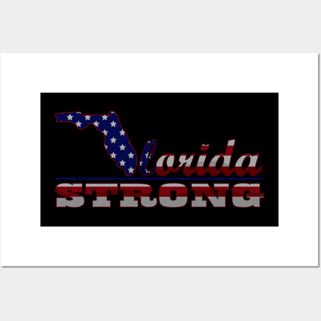 Florida Strong Wall Art by JiraDesign